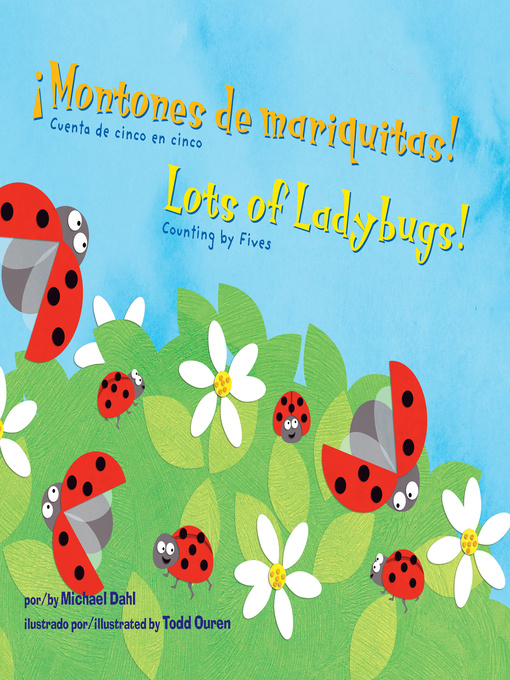 Title details for ¡Montones de mariquitas!/Lots of Ladybugs! by Michael Dahl - Available